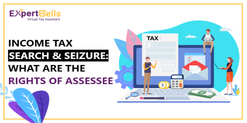 Income Tax Search & Seizure: What are the Rights of Assessee