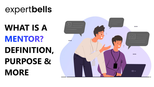 What is a Mentor? Definition, Purpose & More